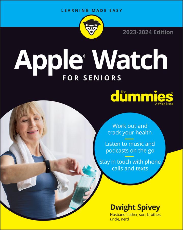 Cover: 9781394159048 | Apple Watch For Seniors For Dummies | 2023-2024 Edition | Spivey