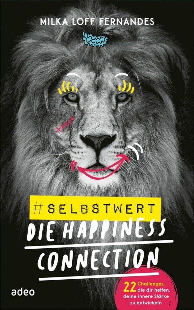 Cover: 9783863342920 | #selbstwert - Die Happiness-Connection | Milka Loff Fernandes | Buch