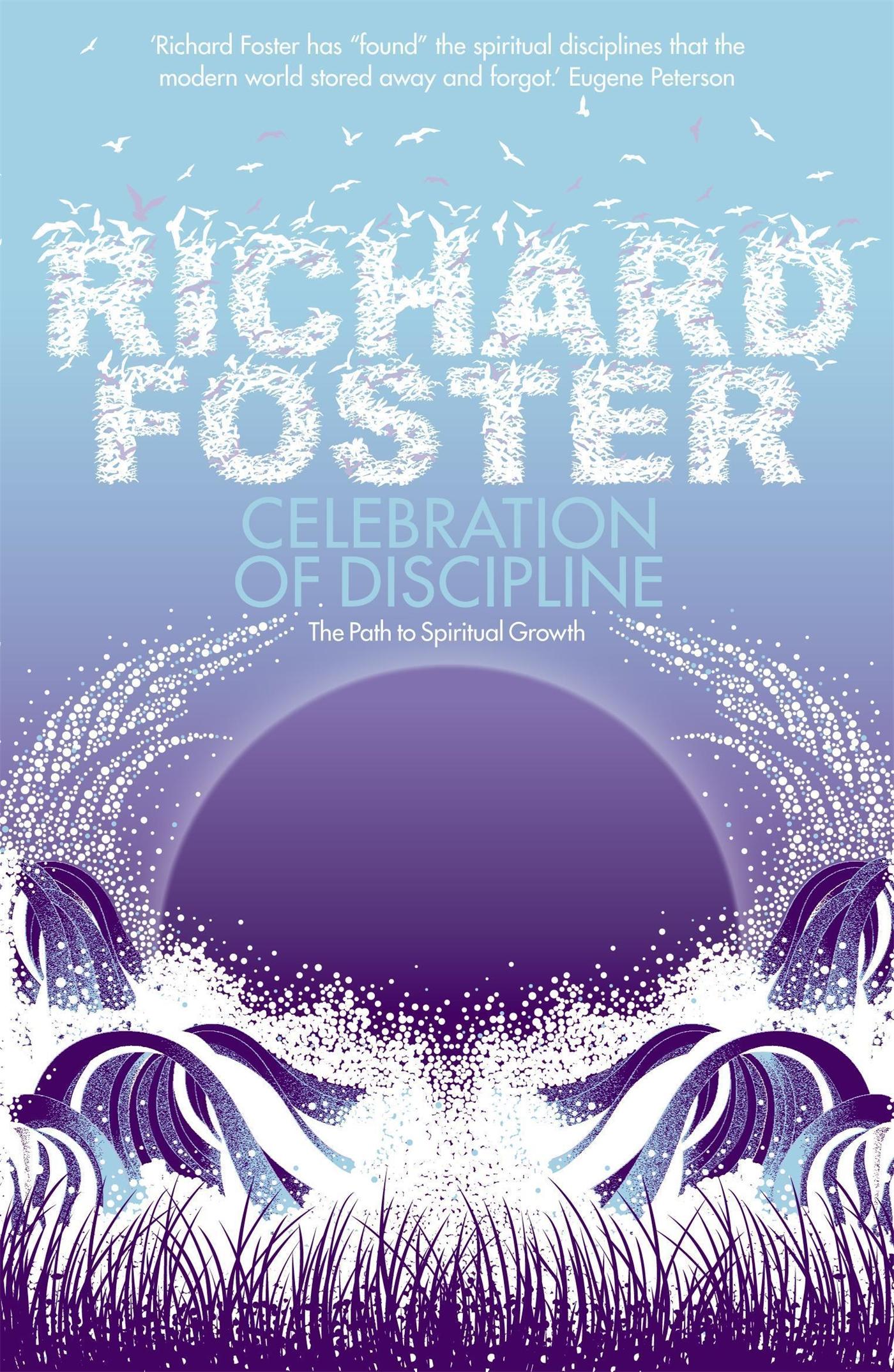 Cover: 9780340979266 | Celebration of Discipline | Richard Foster | Taschenbuch | Englisch