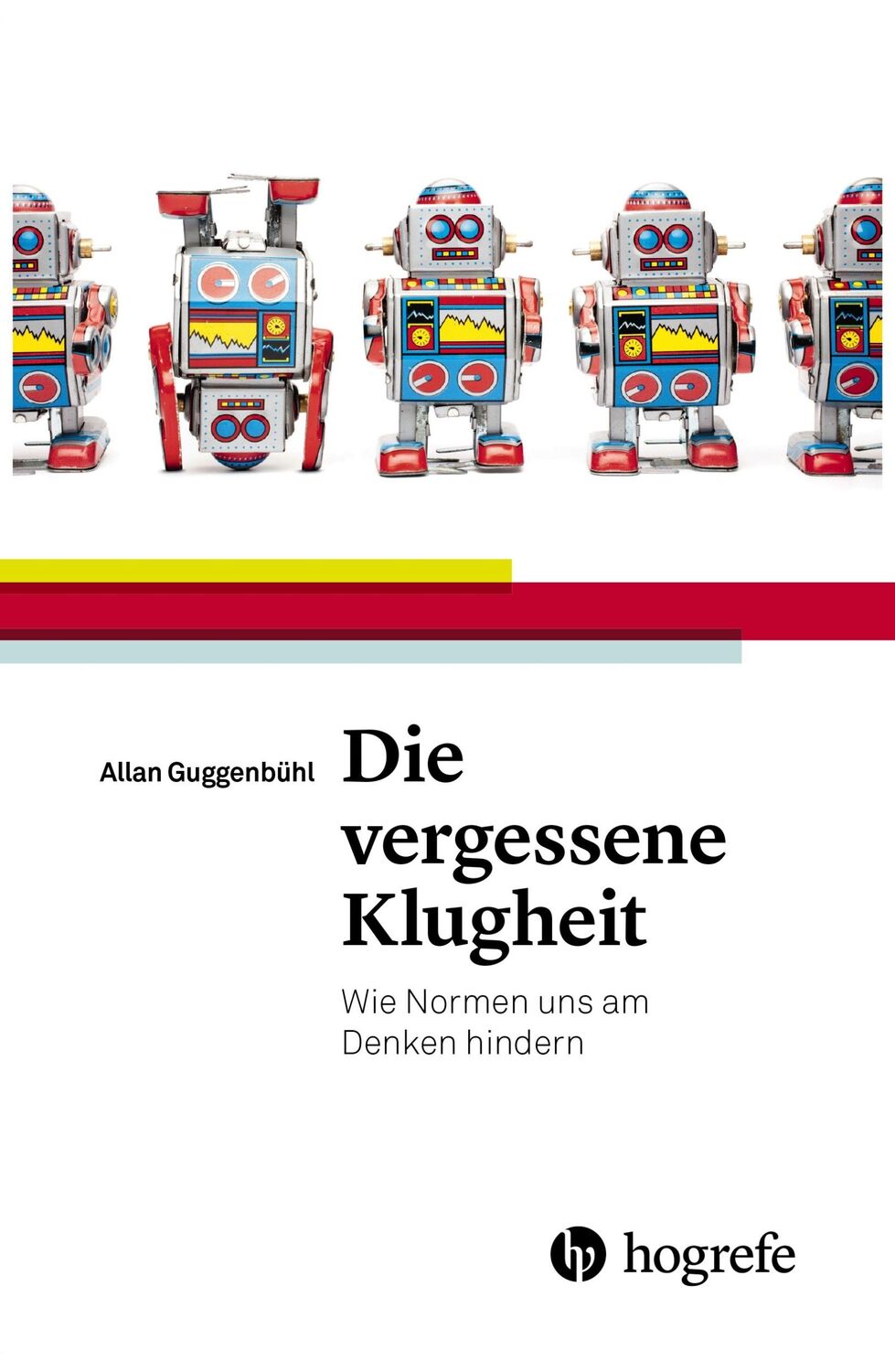 Cover: 9783456852393 | Die vergessene Klugheit | Wie Normen uns am Denken hindern | Buch