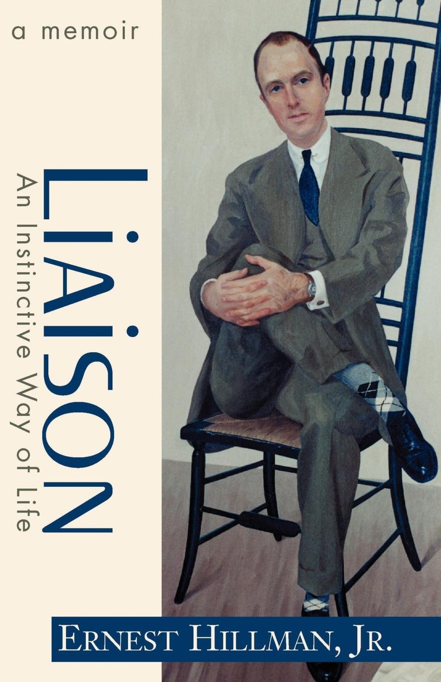 Cover: 9780738851426 | Liaison | An Instinctive Way of Life: A Memoir | Ernest Jr. Hillman