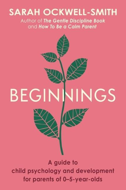 Cover: 9780349431284 | Beginnings | Sarah Ockwell-Smith | Taschenbuch | Englisch | 2022