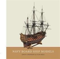 Cover: 9781526701114 | Navy Board Ship Models | Nick Ball (u. a.) | Buch | Gebunden | 2018