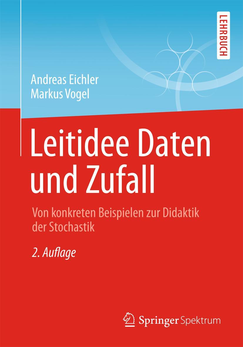 Cover: 9783658001179 | Leitidee Daten und Zufall | Andreas Eichler (u. a.) | Taschenbuch