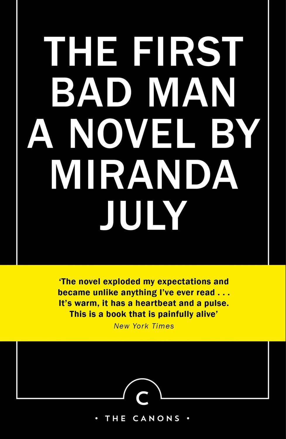 Cover: 9781838852740 | The First Bad Man | Miranda July | Taschenbuch | Canongate Canons