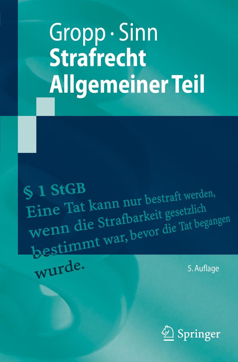 Cover: 9783662620755 | Strafrecht Allgemeiner Teil | Arndt Sinn (u. a.) | Taschenbuch | 2021