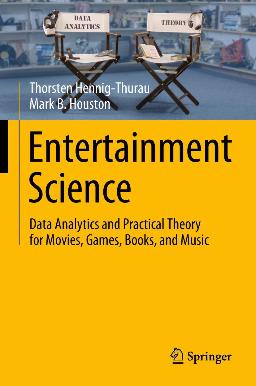 Cover: 9783319892900 | Entertainment Science | Mark B. Houston (u. a.) | Buch | xxiv | 2018