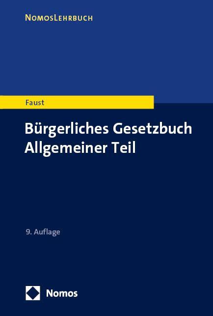 Cover: 9783756012756 | Bürgerliches Gesetzbuch Allgemeiner Teil | Florian Faust | Taschenbuch