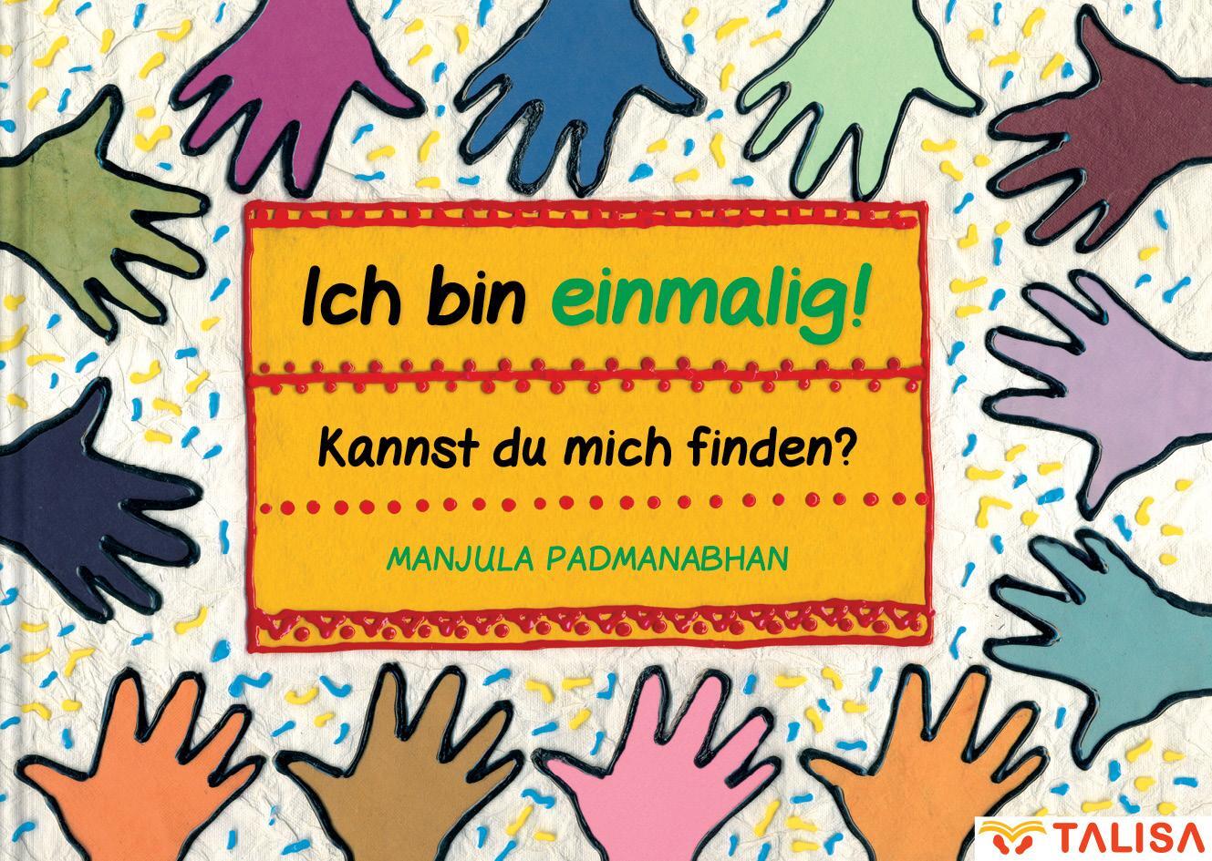 Cover: 9783939619611 | Ich bin einmalig! Kannst du mich finden? | Manjula Padmanaphan | Buch