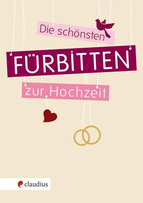 Cover: 9783532624531 | Die schönsten Fürbitten zur Hochzeit | Buch | 80 S. | Deutsch | 2014