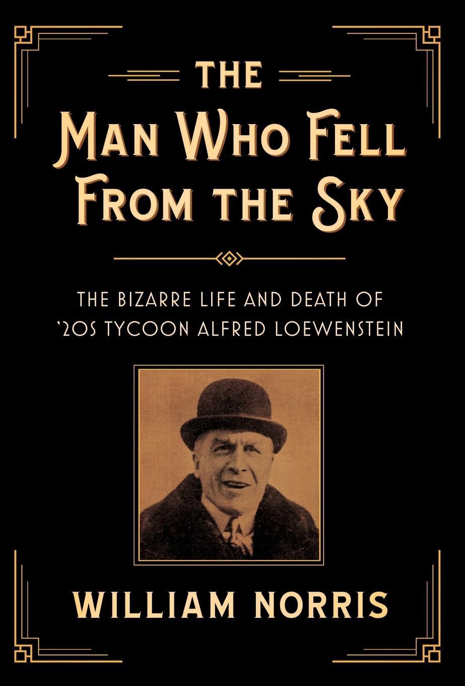 Cover: 9781931540278 | The Man Who Fell From The Sky | William Norris | Buch | Englisch