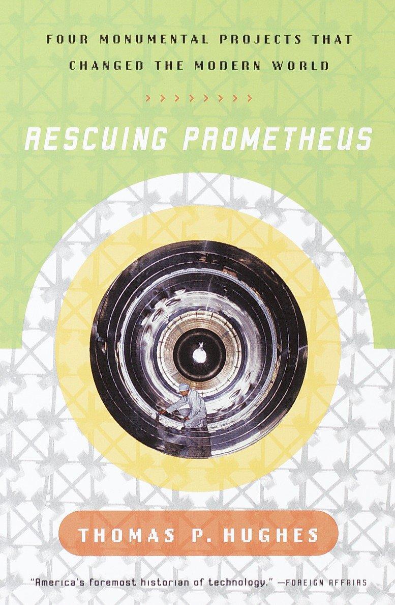 Cover: 9780679739388 | Rescuing Prometheus | Four Monumental Projects That Changed Our World