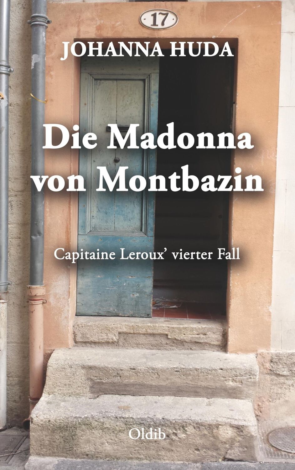 Cover: 9783939556732 | Die Madonna von Montbazin | Capitaine Leroux' vierter Fall | Huda