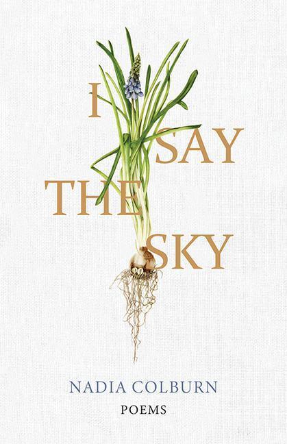 Cover: 9780813198644 | I Say the Sky | Poems | Nadia Colburn | Taschenbuch | Englisch | 2024