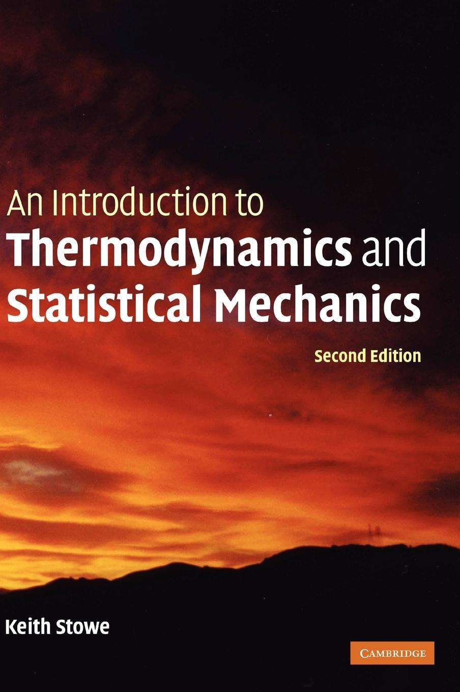 Cover: 9780521865579 | An Introduction to Thermodynamics and Statistical Mechanics | Stowe