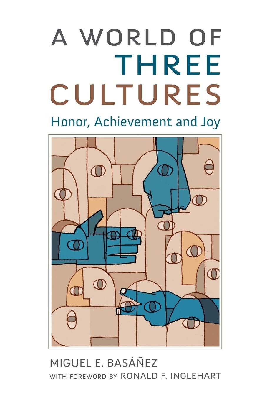 Cover: 9780190270377 | A World of Three Cultures | Honor, Achievement and Joy | Basanez