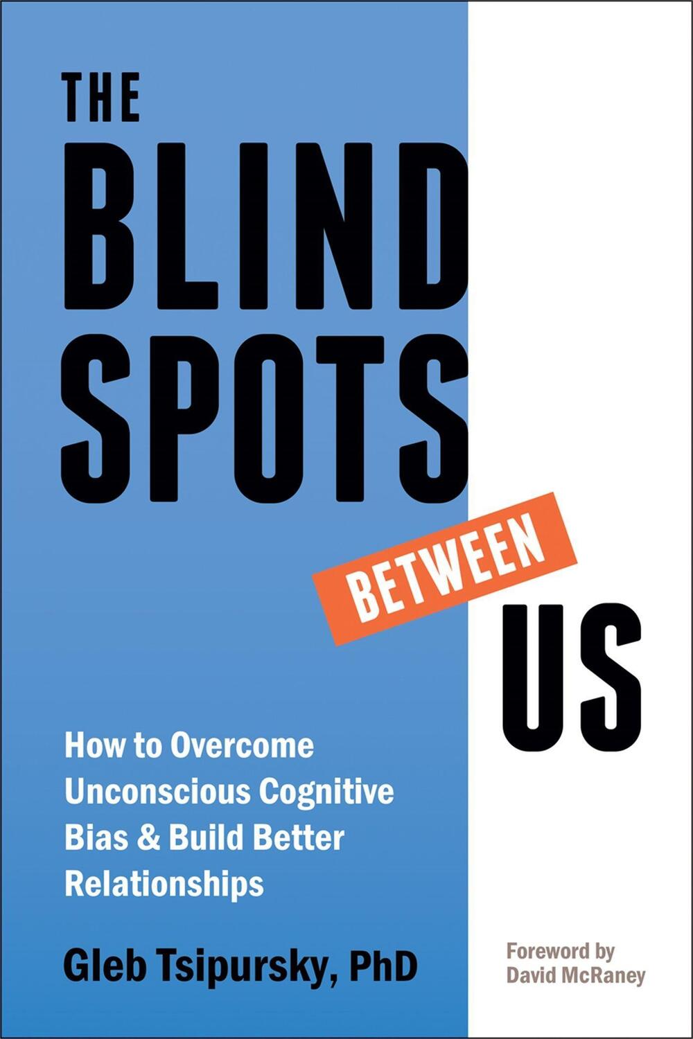 Cover: 9781684035083 | The Blindspots Between Us | Gleb Tsipursky | Taschenbuch | Englisch