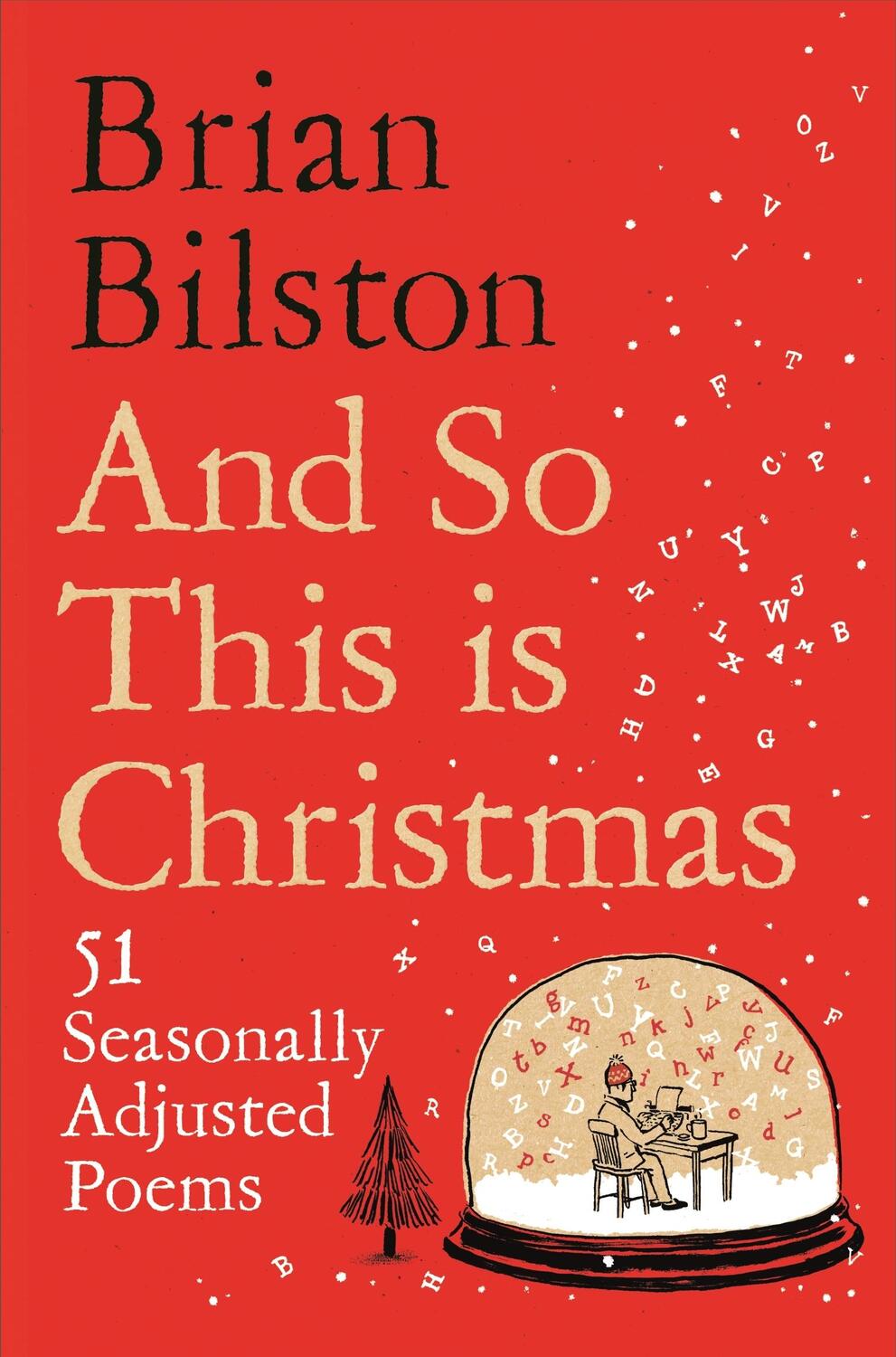 Cover: 9781035031467 | And So This Is Christmas | 51 Seasonally Adjusted Poems | Bilston