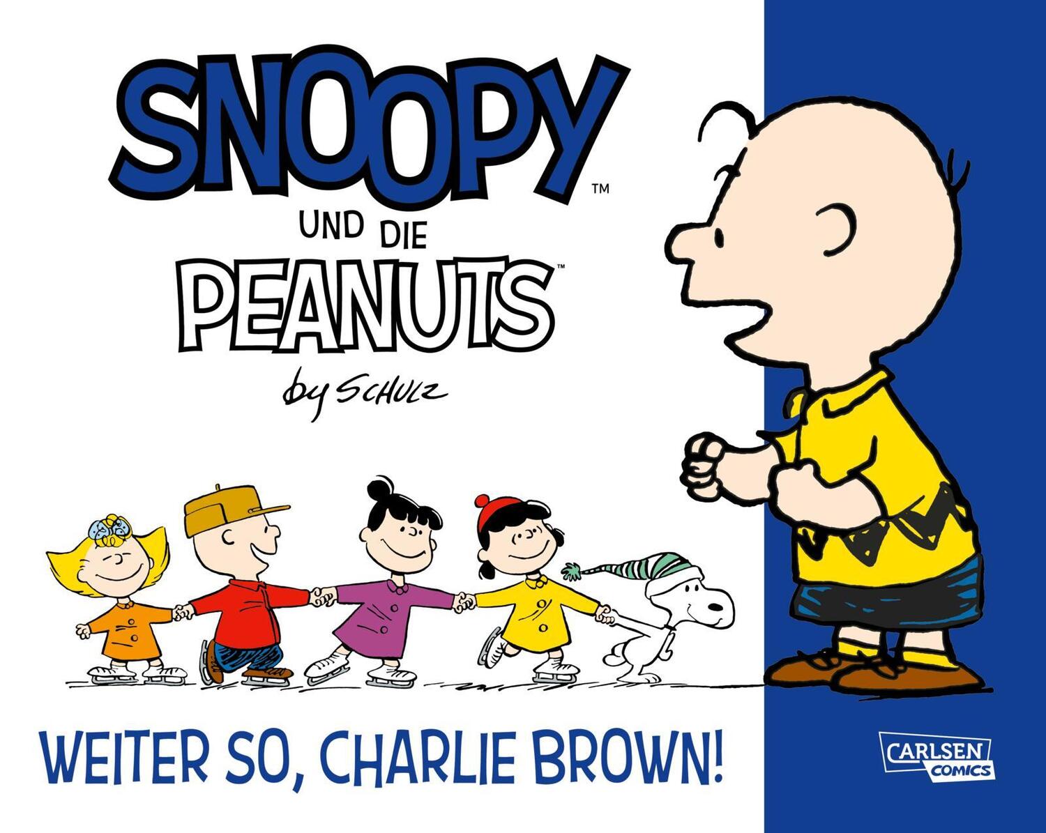 Cover: 9783551029737 | Snoopy und die Peanuts 6: Weiter so, Charlie Brown! | Schulz | Buch