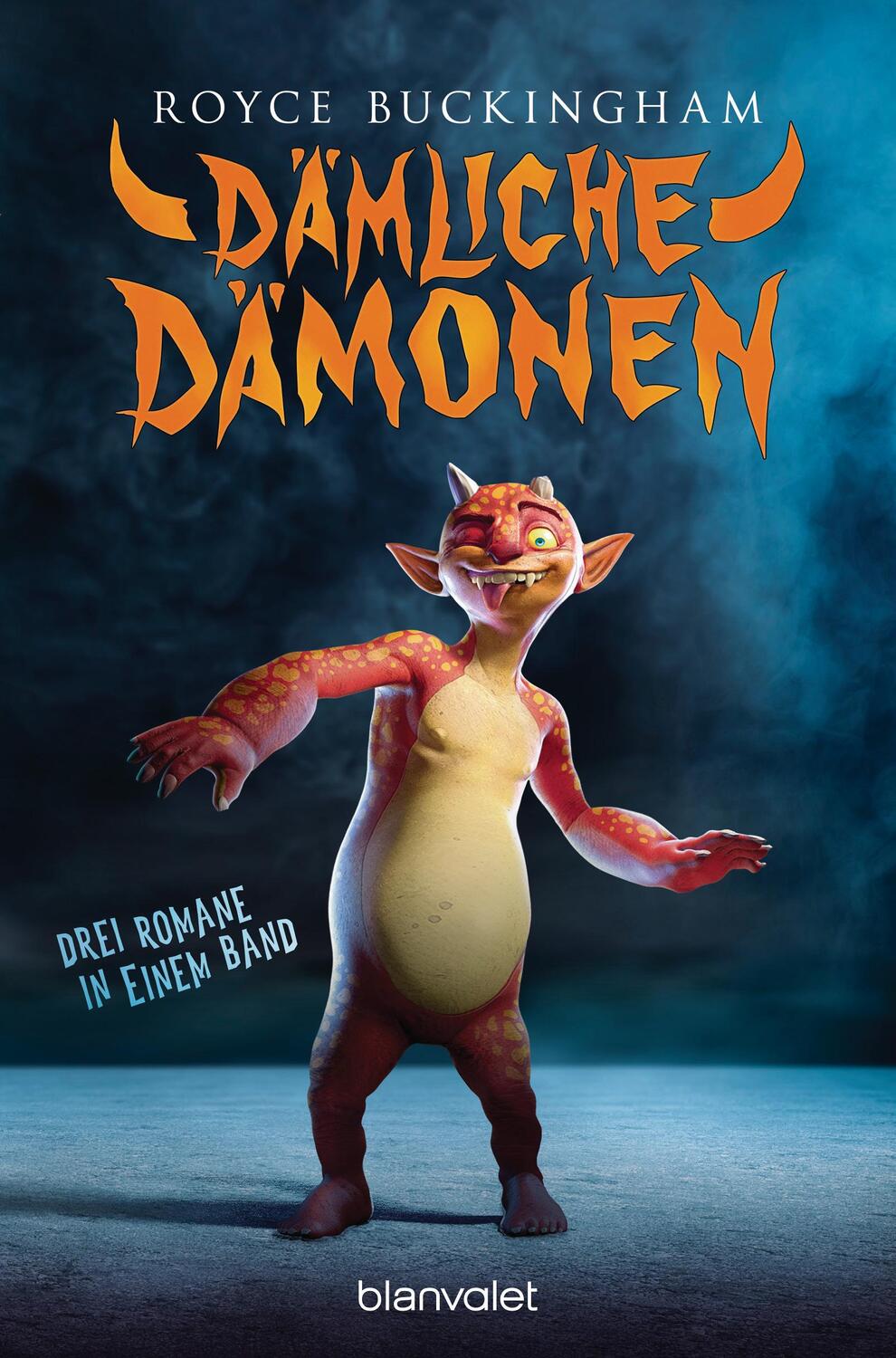 Cover: 9783734162008 | Dämliche Dämonen | Drei Romane in einem Band | Royce Buckingham | Buch