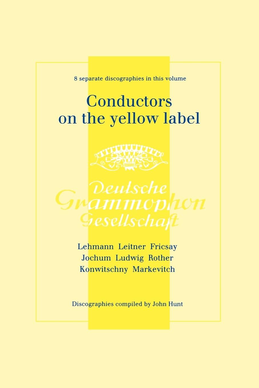 Cover: 9781901395945 | Conductors On The Yellow Label [Deutsche Grammophon]. 8...