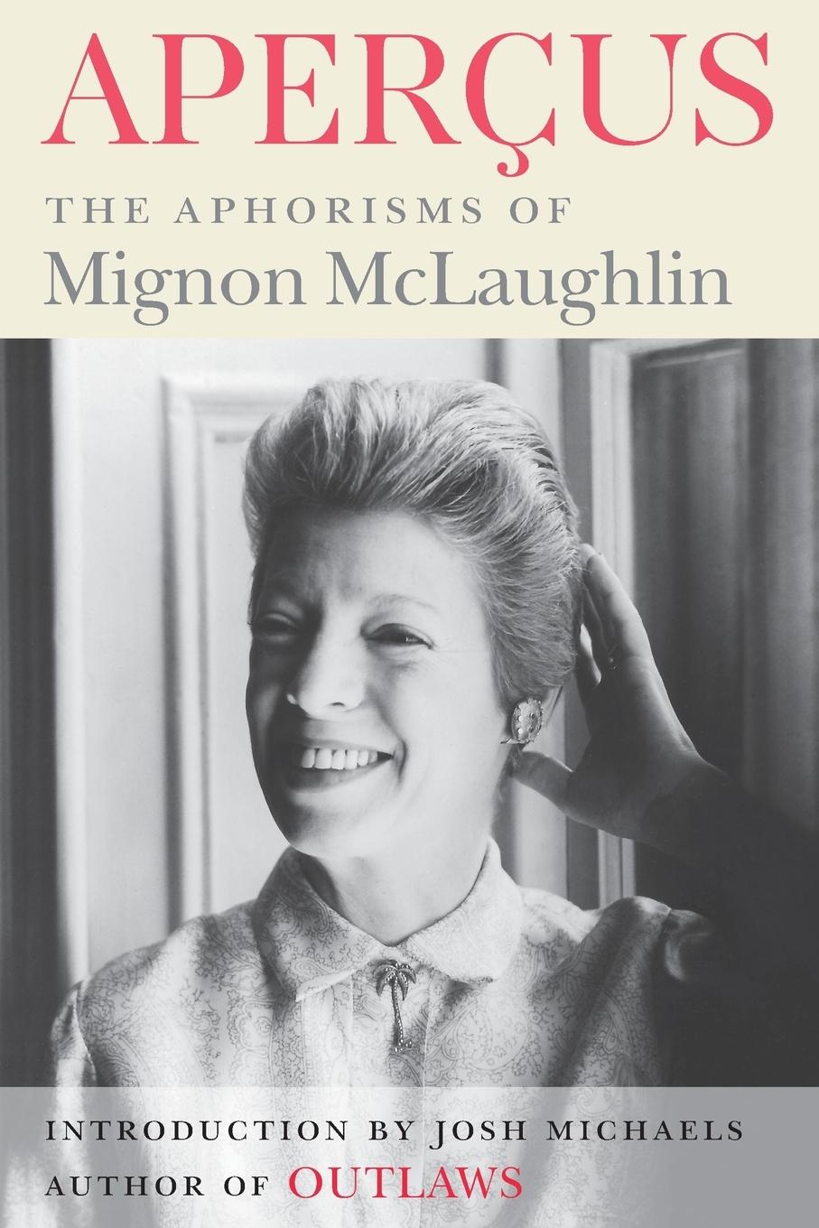 Cover: 9780990358992 | Apercus | The Aphorisms of Mignon McLaughlin | Mignon McLaughlin