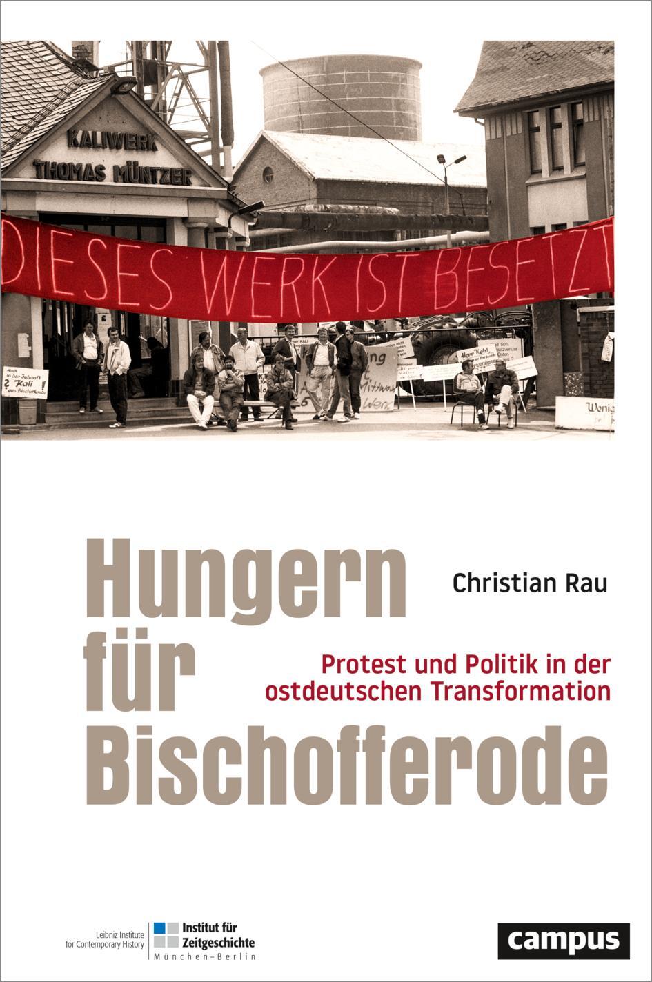 Cover: 9783593517285 | Hungern für Bischofferode | Christian Rau | Buch | 273 S. | Deutsch