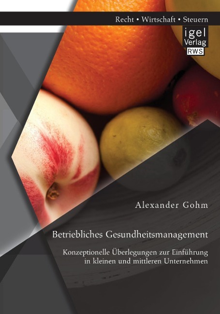 Cover: 9783954852710 | Betriebliches Gesundheitsmanagement: Konzeptionelle Überlegungen...