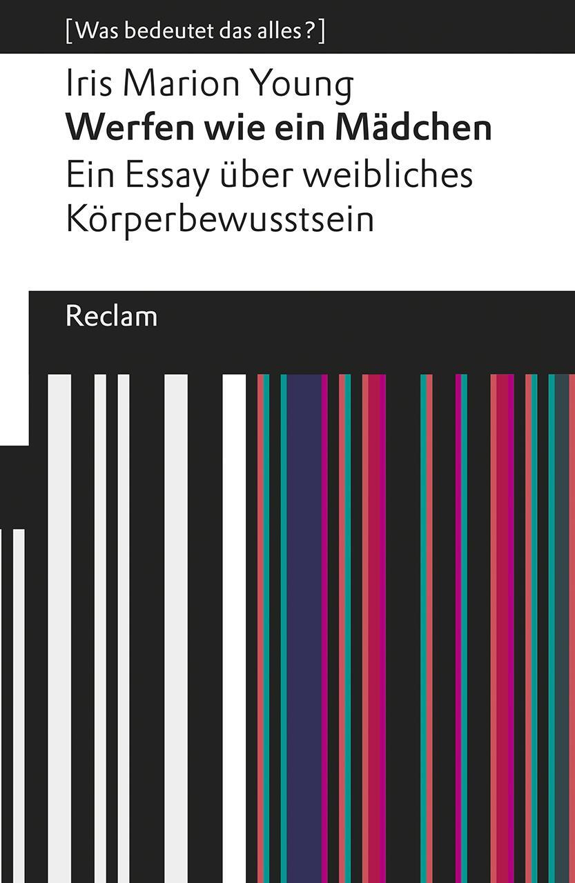 Cover: 9783150140352 | Werfen wie ein Mädchen. Ein Essay über weibliches Körperbewusstsein