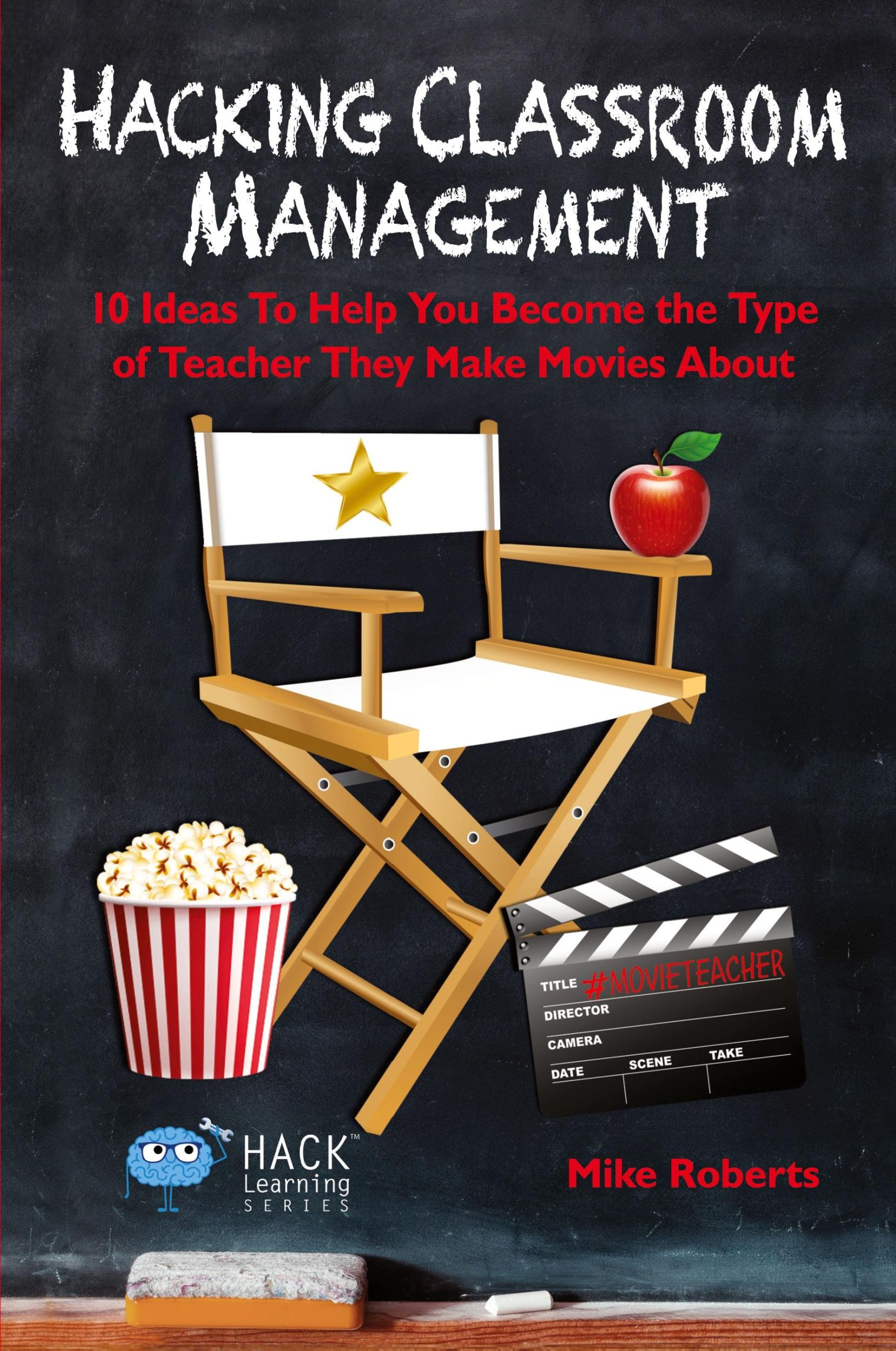 Cover: 9780998570587 | Hacking Classroom Management | Mike Roberts | Taschenbuch | Englisch