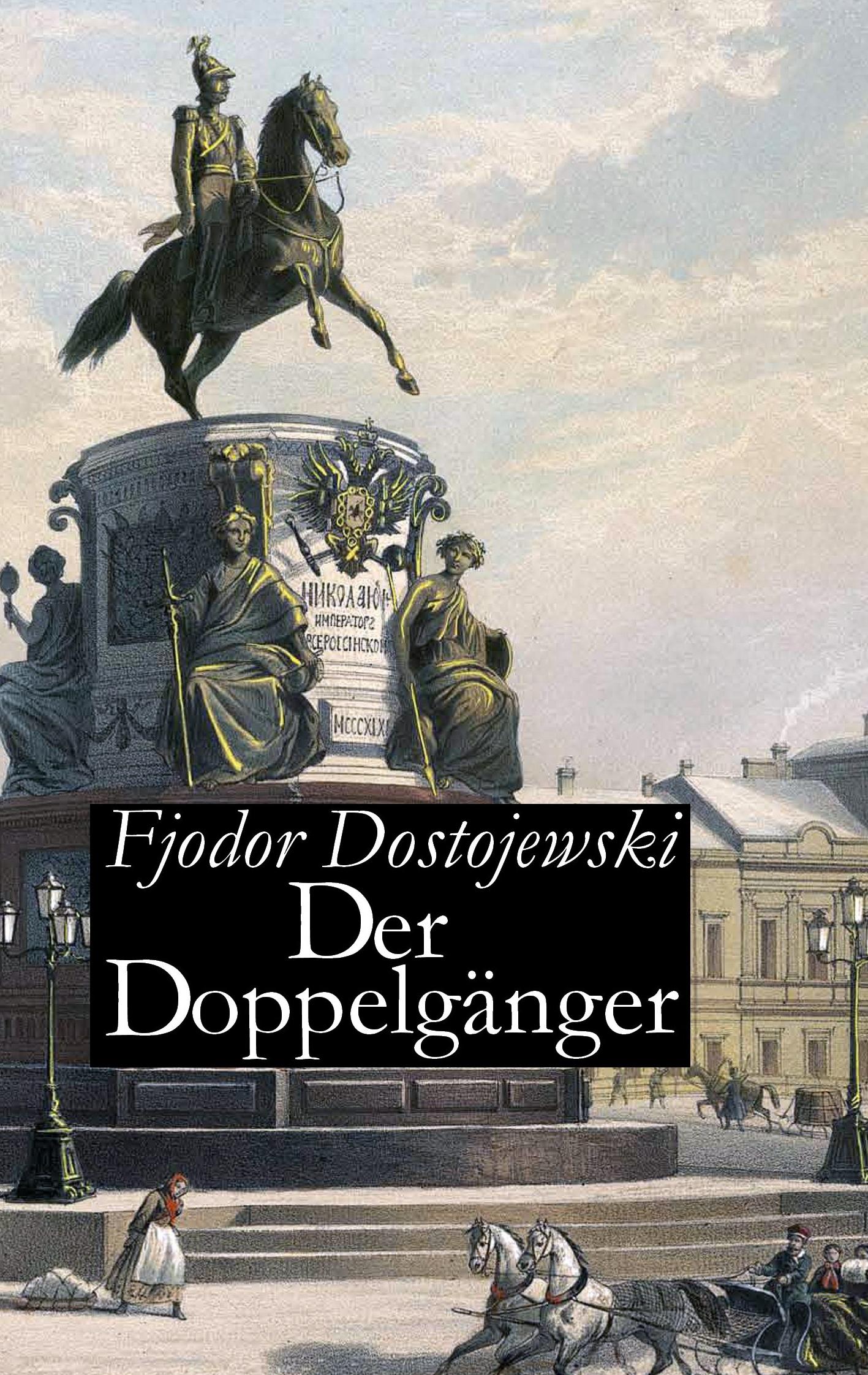 Cover: 9783945342305 | Der Doppelgänger | Fjodor Dostojewski | Taschenbuch | 180 S. | Deutsch