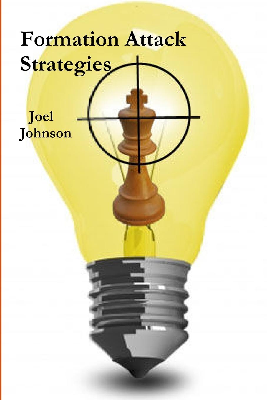 Cover: 9781105646805 | Formation Attack Strategies | Joel Johnson | Taschenbuch | Englisch