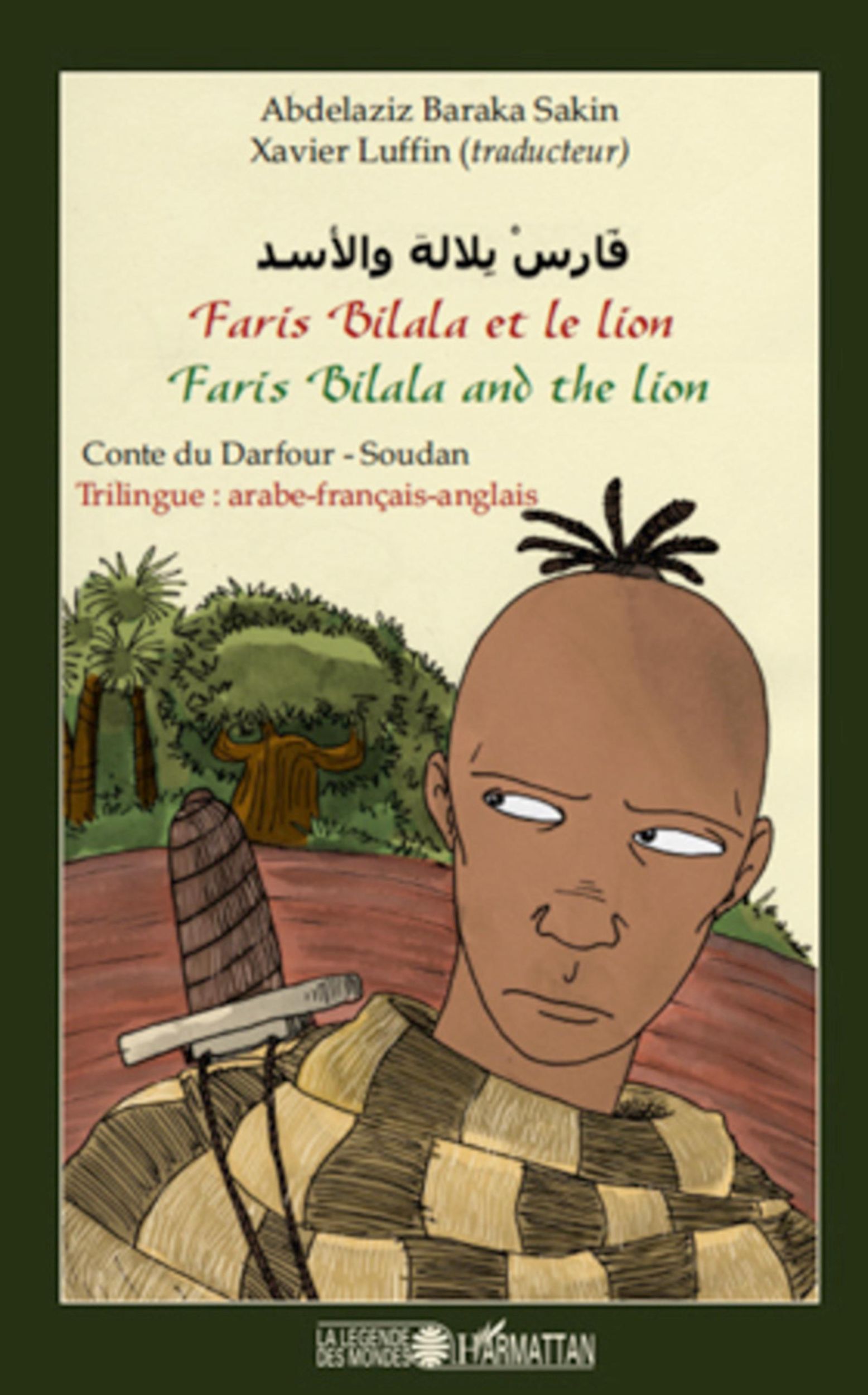 Cover: 9782296126107 | Faris Bilala et le lion. Faris Bilala and the lion | Sakin | Buch