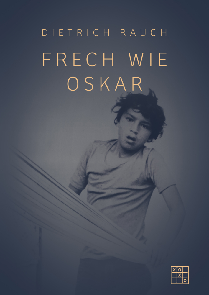 Cover: 9783967521474 | Frech wie Oskar | Dietrich Rauch | Taschenbuch | 208 S. | Deutsch