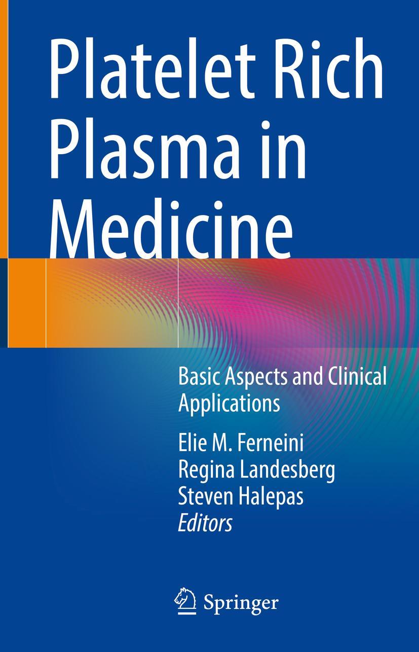 Cover: 9783030942717 | Platelet Rich Plasma in Medicine | Elie M. Ferneini (u. a.) | Buch