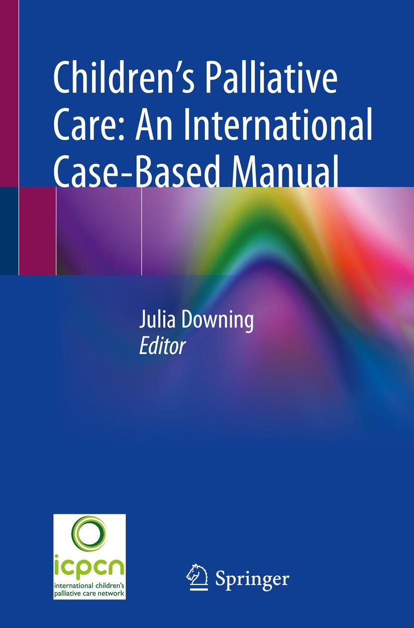 Cover: 9783030273743 | Children¿s Palliative Care: An International Case-Based Manual | Buch