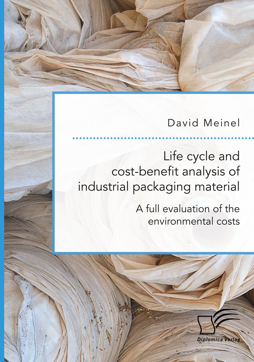 Cover: 9783961466979 | Life cycle and cost-benefit analysis of industrial packaging...