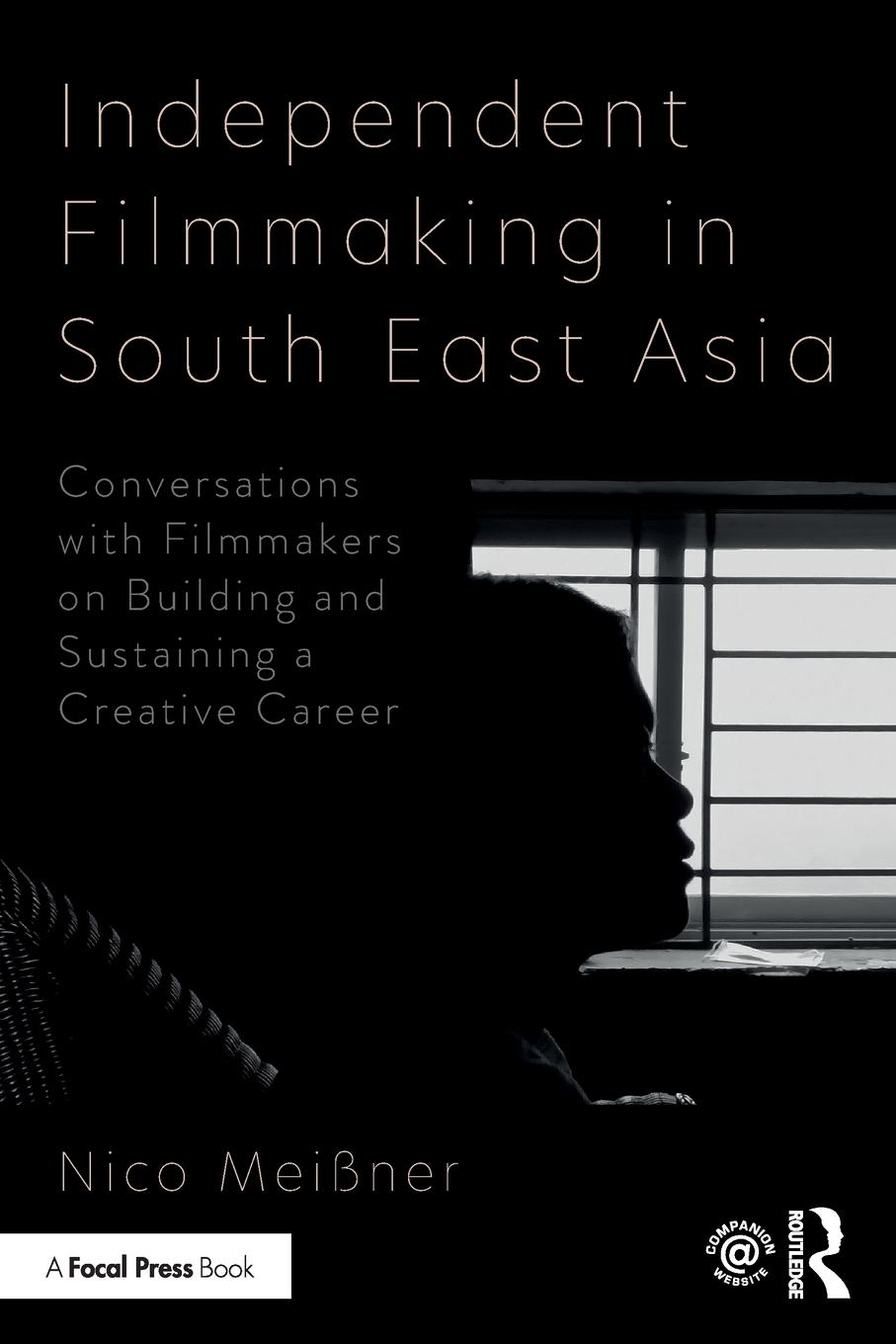 Cover: 9780367608941 | Independent Filmmaking in South East Asia | Nico Meissner | Buch