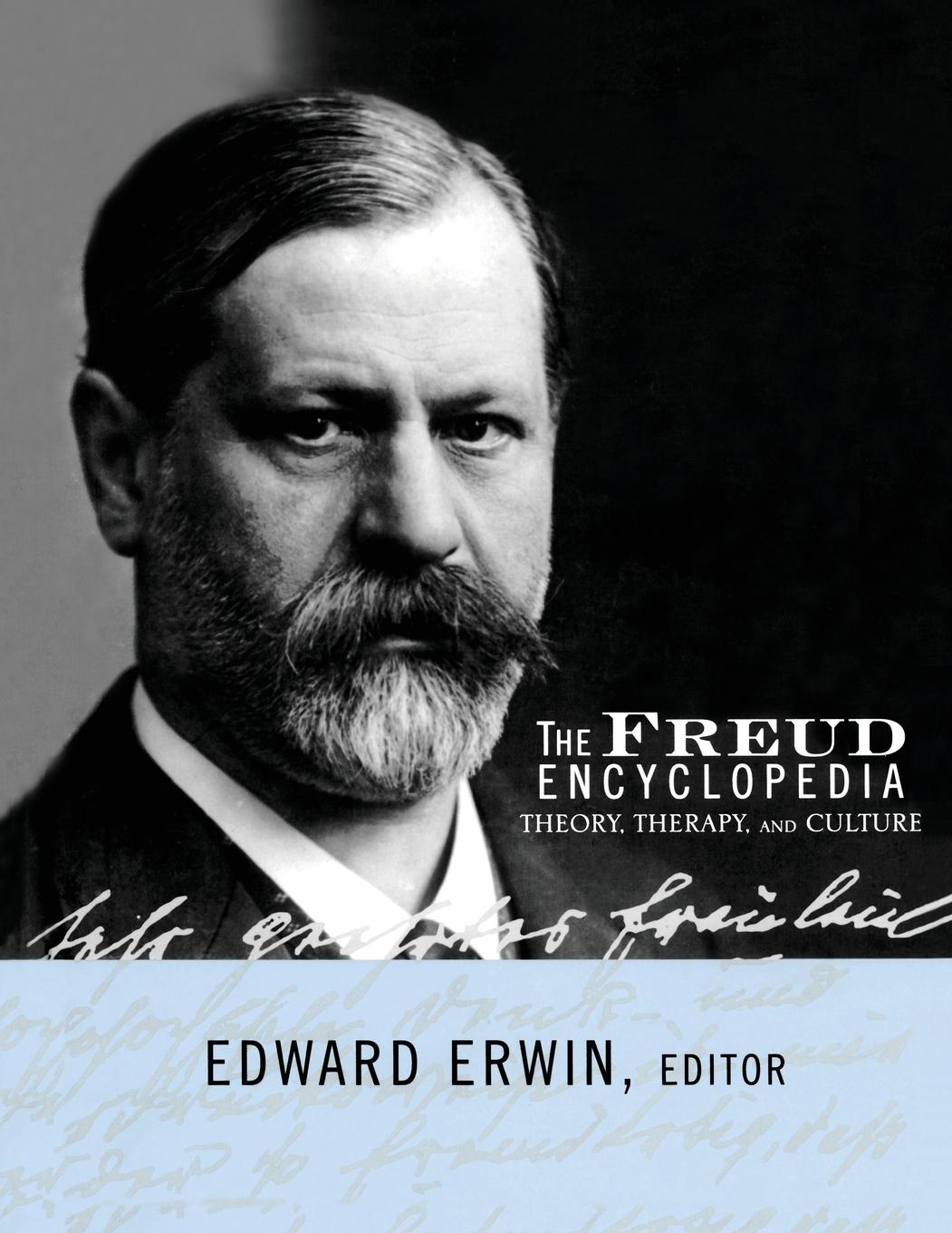 Cover: 9780415762335 | The Freud Encyclopedia | Theory, Therapy, and Culture | Edward Erwin