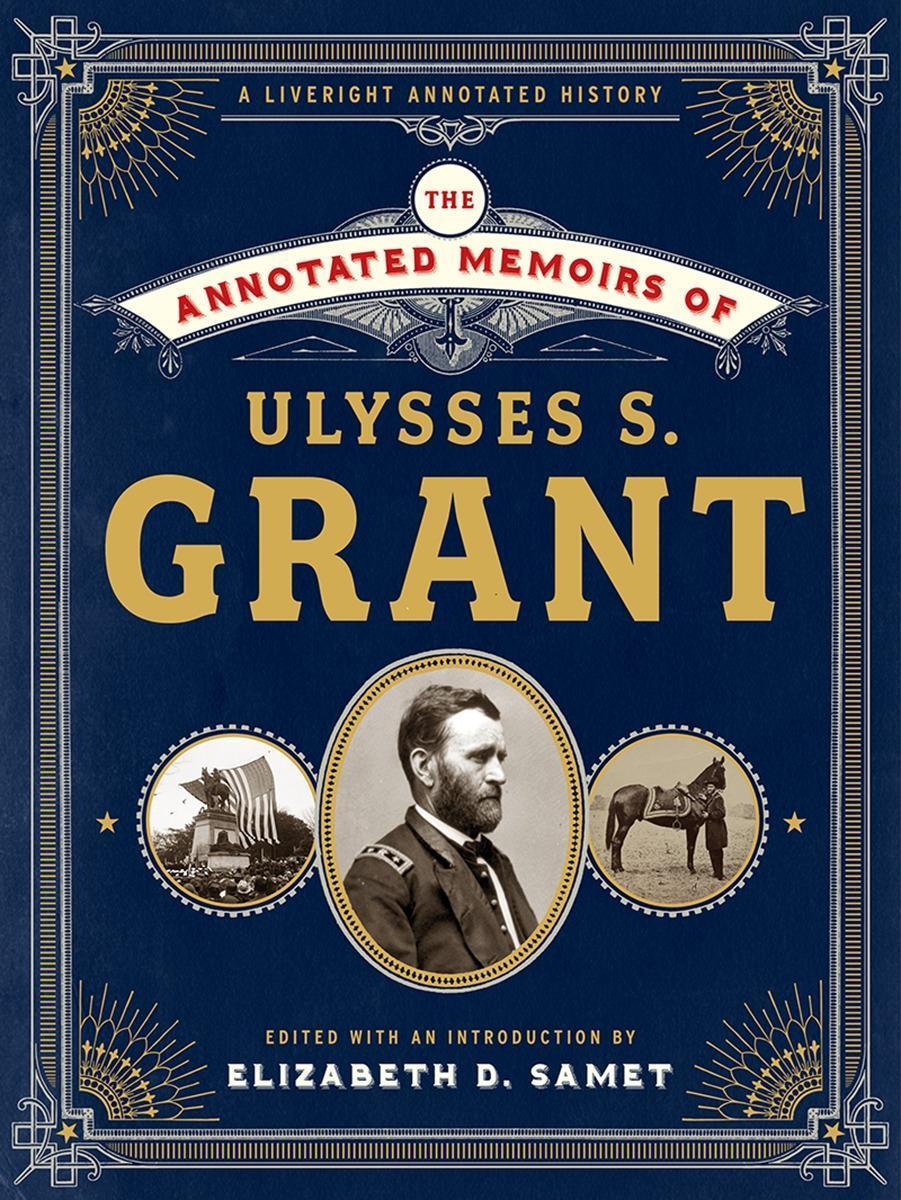 Cover: 9781631492440 | The Annotated Memoirs of Ulysses S. Grant | Ulysses S Grant | Buch