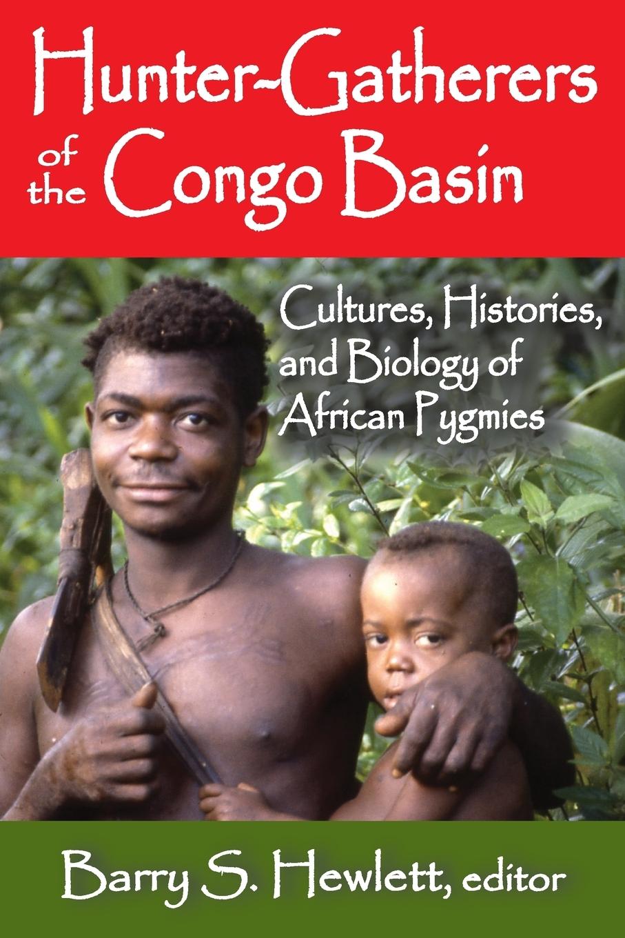 Cover: 9781412853613 | Hunter-Gatherers of the Congo Basin | Barry S. Hewlett | Taschenbuch