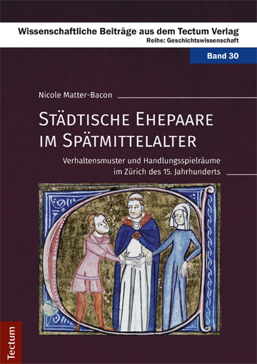 Cover: 9783828837928 | Städtische Ehepaare im Spätmittelalter | Nicole Matter-Bacon | Buch