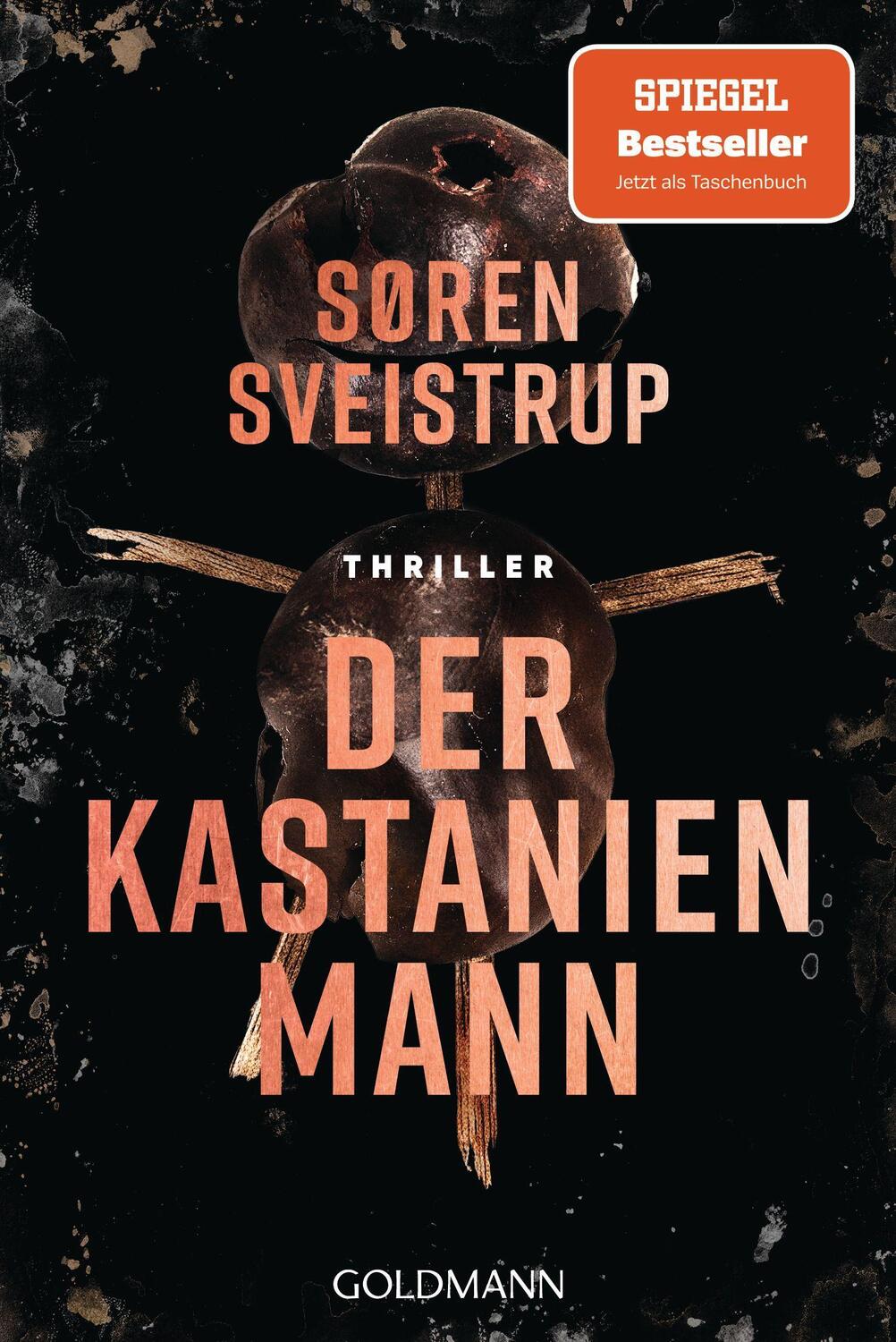 Cover: 9783442492367 | Der Kastanienmann | Thriller | Søren Sveistrup | Taschenbuch | Deutsch