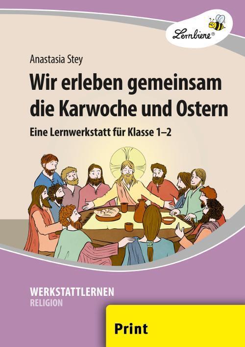 Cover: 9783746810072 | Wir erleben gemeinsam die Karwoche und Ostern | (1. und 2. Klasse)