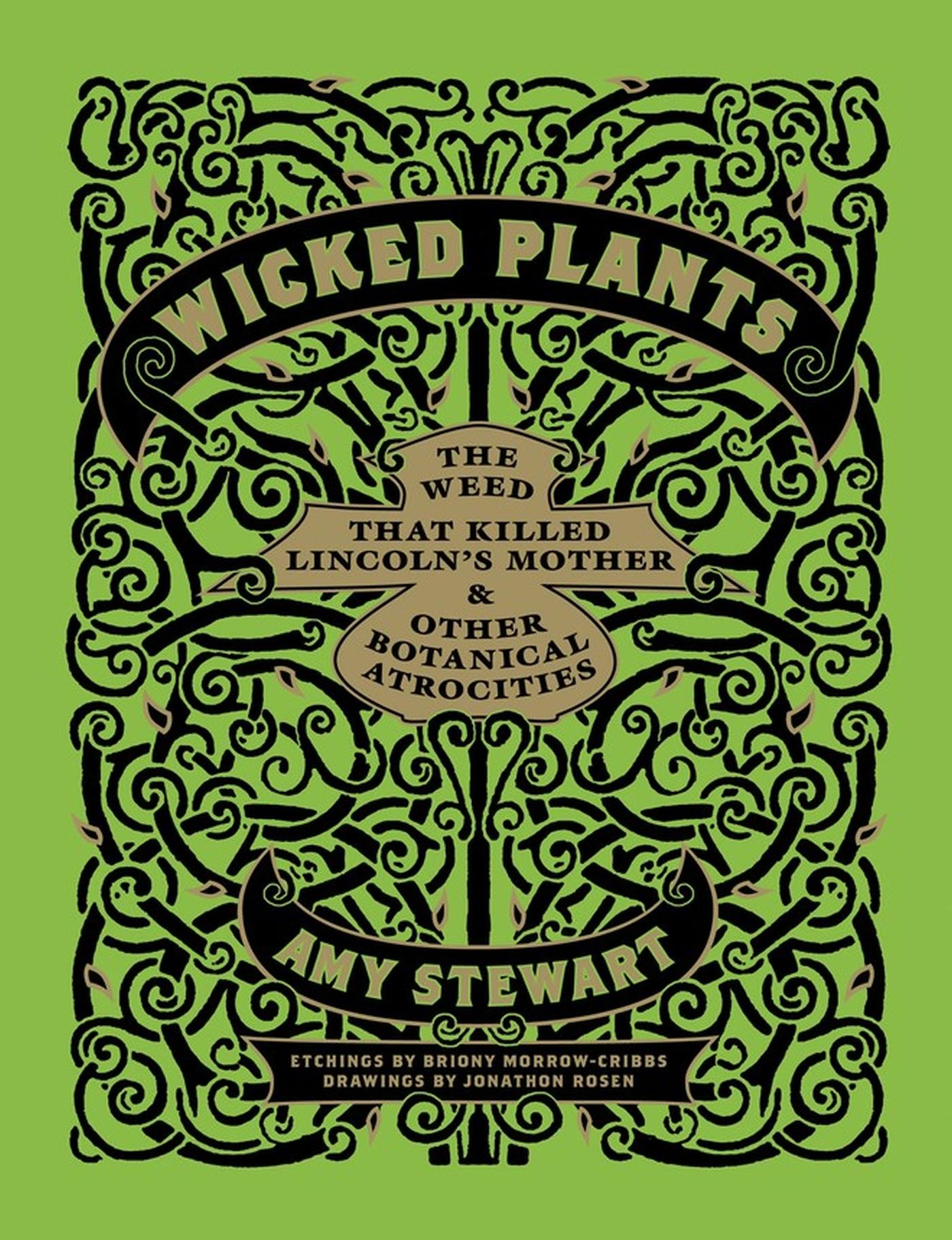 Cover: 9781565126831 | Wicked Plants | Amy Stewart | Buch | Englisch | 2009