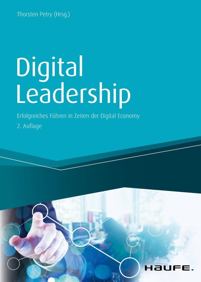 Cover: 9783648133019 | Digital Leadership | Thorsten Petry | Buch | Haufe Fachbuch | 471 S.