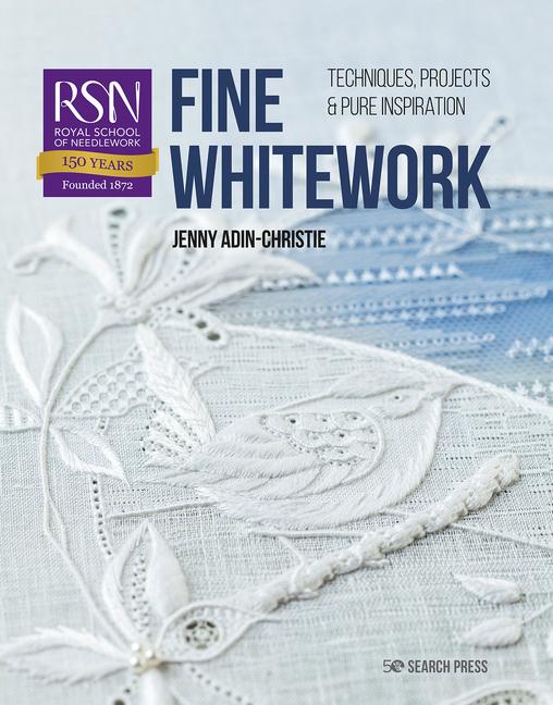 Cover: 9781782217022 | RSN: Fine Whitework | Techniques, projects and pure inspiration | Buch