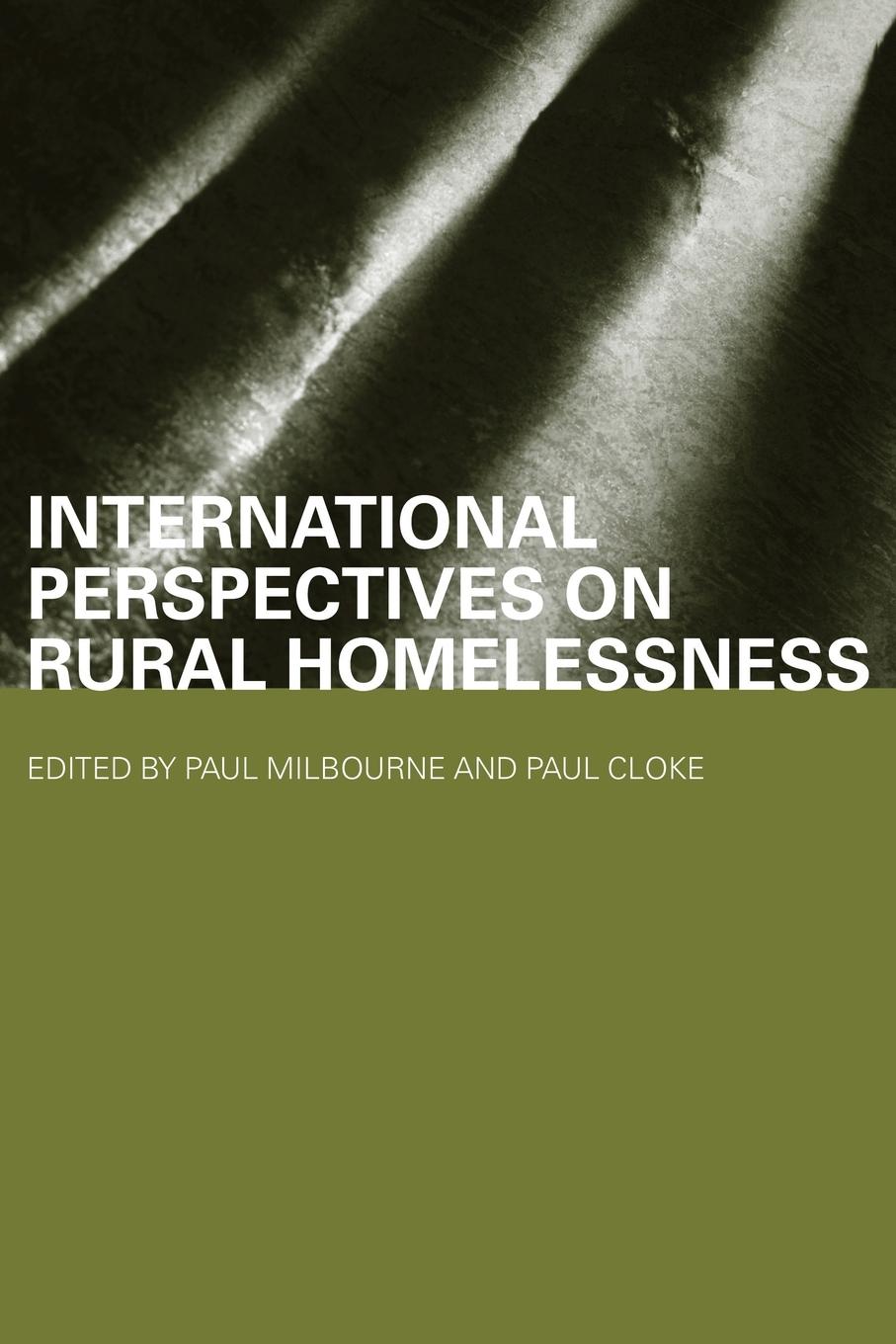 Cover: 9780415649278 | International Perspectives on Rural Homelessness | Paul Cloke (u. a.)