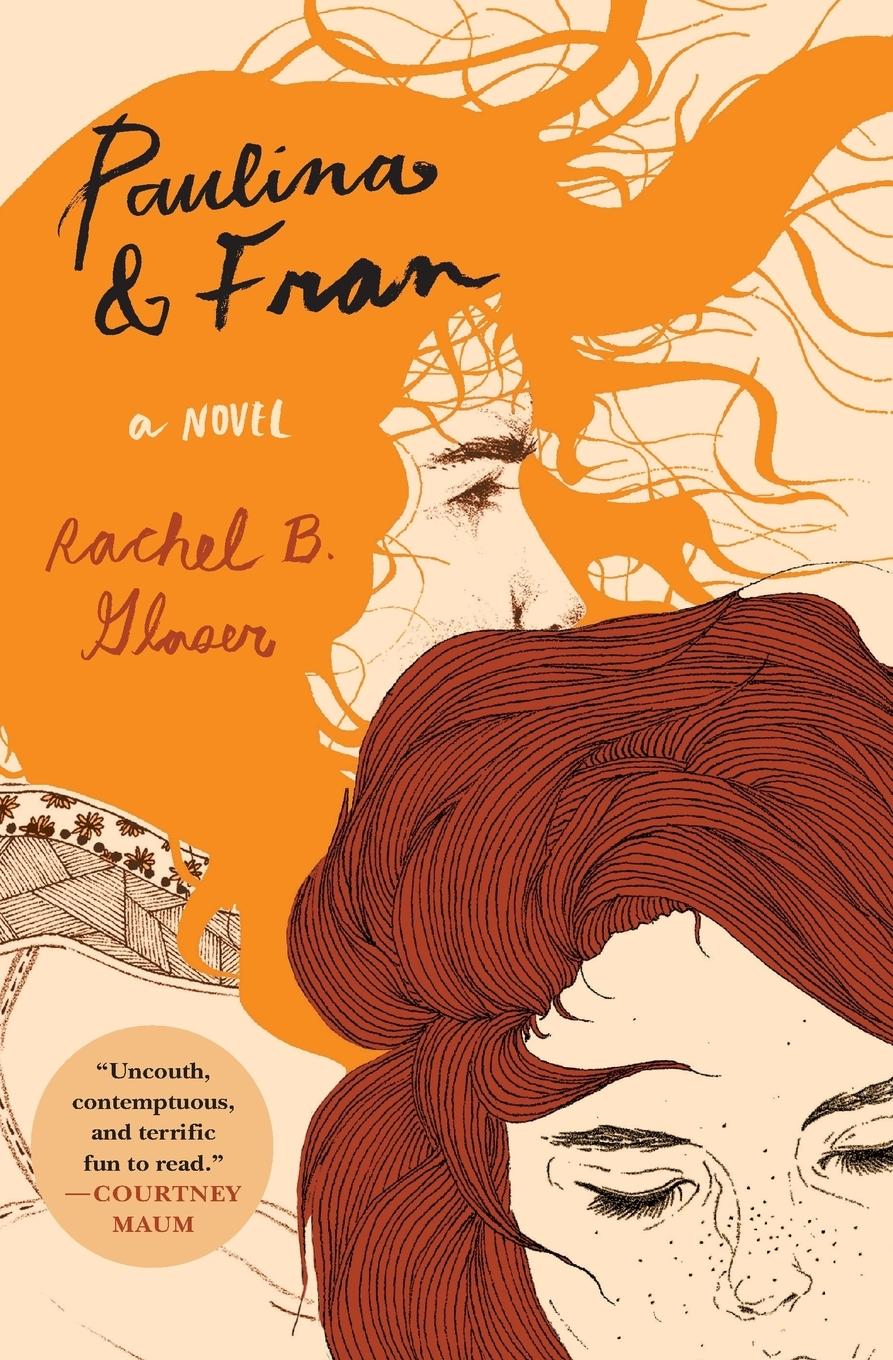 Cover: 9780062377340 | PAULINA &amp; FRAN PB | Rachel B Glaser | Taschenbuch | Englisch | 2018