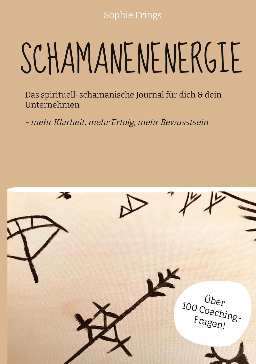 Cover: 9783347389656 | SCHAMANENENERGIE | Sophie Frings | Buch | HC gerader Rücken kaschiert